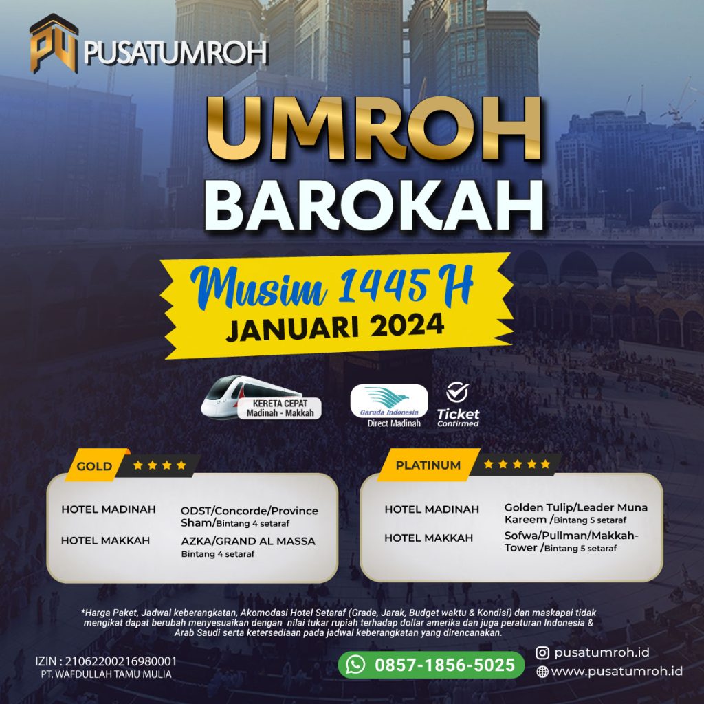 Paket Biaya Umroh Murah Januari 2024 + Kereta Cepat